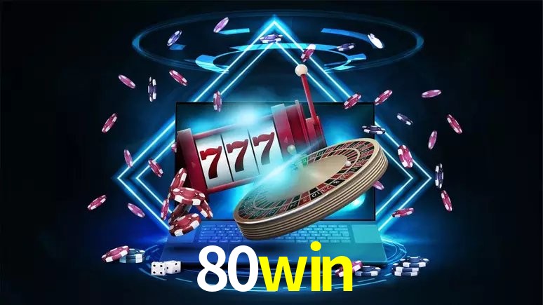 Slot Games 80win