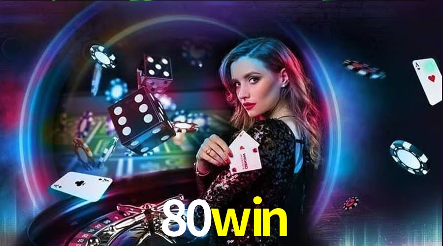 Account Benefits 80win